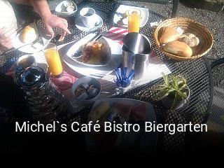 Michel`s Café Bistro Biergarten