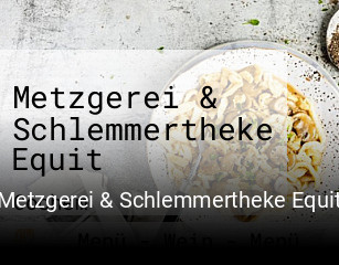 Metzgerei & Schlemmertheke Equit