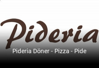 Pideria Döner - Pizza - Pide