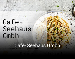 Cafe- Seehaus Gmbh