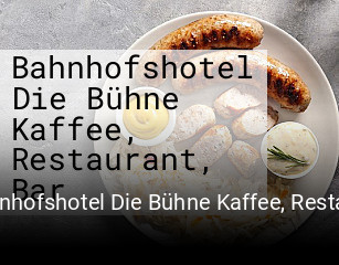 Bahnhofshotel Die Bühne Kaffee, Restaurant, Bar