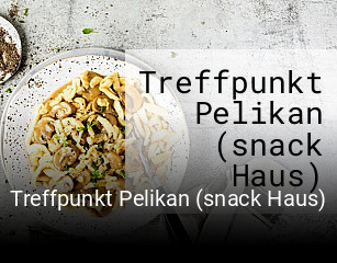 Treffpunkt Pelikan (snack Haus)