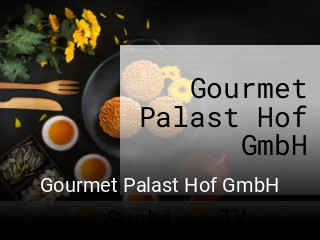 Gourmet Palast Hof GmbH