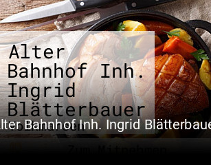 Alter Bahnhof Inh. Ingrid Blätterbauer