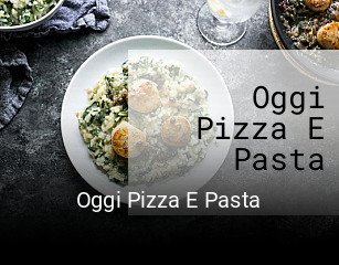 Oggi Pizza E Pasta