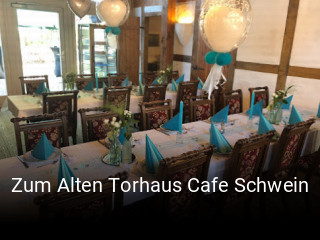 Zum Alten Torhaus Cafe Schwein