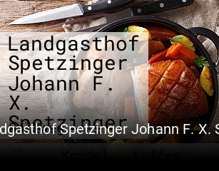 Landgasthof Spetzinger Johann F. X. Spetzinger