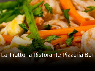 La Trattoria Ristorante Pizzeria Bar