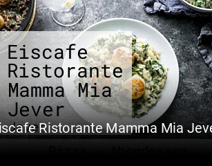 Eiscafe Ristorante Mamma Mia Jever