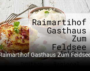 Raimartihof Gasthaus Zum Feldsee