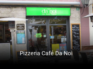 Pizzeria Café Da Noi