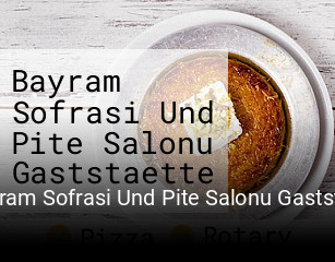 Bayram Sofrasi Und Pite Salonu Gaststaette