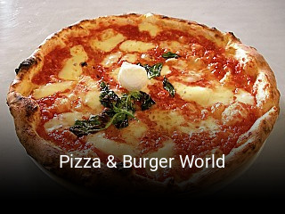 Pizza & Burger World