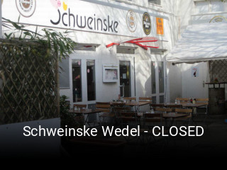 Schweinske Wedel - CLOSED