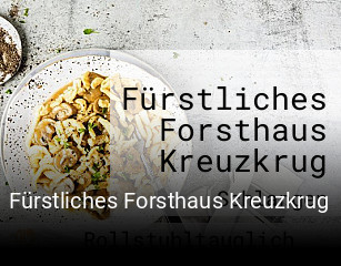 Fürstliches Forsthaus Kreuzkrug