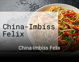 China-Imbiss Felix