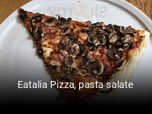 Eatalia Pizza, pasta salate