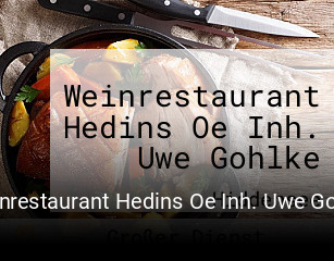 Weinrestaurant Hedins Oe Inh. Uwe Gohlke