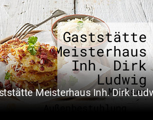 Gaststätte Meisterhaus Inh. Dirk Ludwig