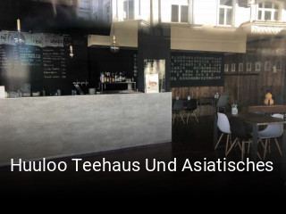 Huuloo Teehaus Und Asiatisches