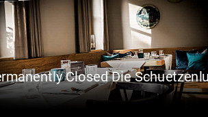 Permanently Closed Die Schuetzenlust