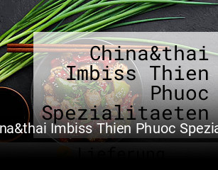 China&thai Imbiss Thien Phuoc Spezialitaeten