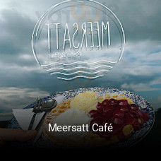 Meersatt Café