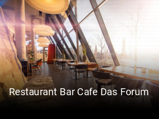 Restaurant Bar Cafe Das Forum