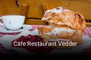 Cafe Restaurant Vedder