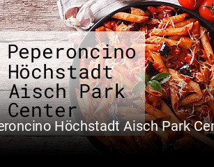 Peperoncino Höchstadt Aisch Park Center