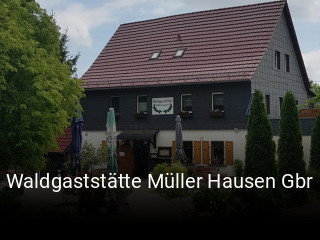 Waldgaststätte Müller Hausen Gbr