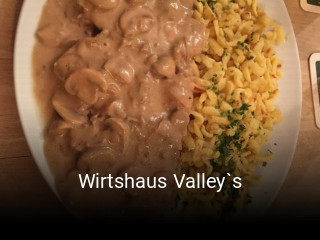 Wirtshaus Valley`s