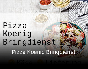 Pizza Koenig Bringdienst