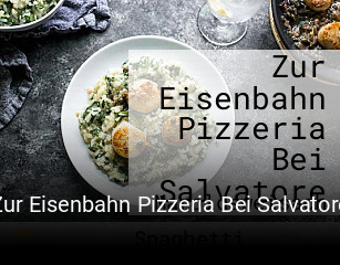 Zur Eisenbahn Pizzeria Bei Salvatore