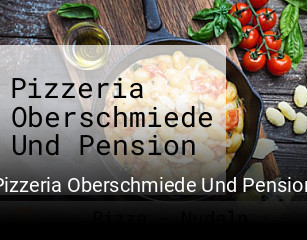 Pizzeria Oberschmiede Und Pension