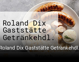 Roland Dix Gaststätte Getränkehdl.