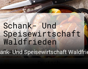 Schank- Und Speisewirtschaft Waldfrieden