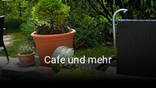 Cafe und mehr