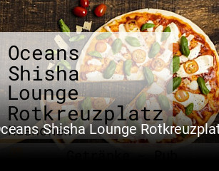 Oceans Shisha Lounge Rotkreuzplatz